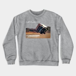 LEYLAND ROADRUNNER - advert Crewneck Sweatshirt